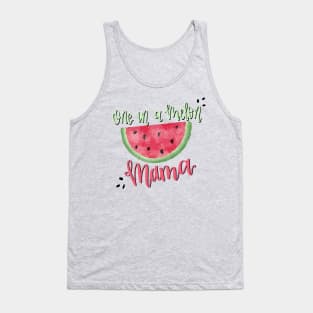 One in a Melon Mama Tank Top